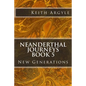 Neanderthal Journeys book 5: New Generations - Paperback