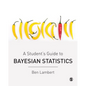 A Student's Guide to Bayesian Statistics - Paperback