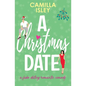 A Christmas Date: A Festive Holidays Romantic Comedy - Paperback