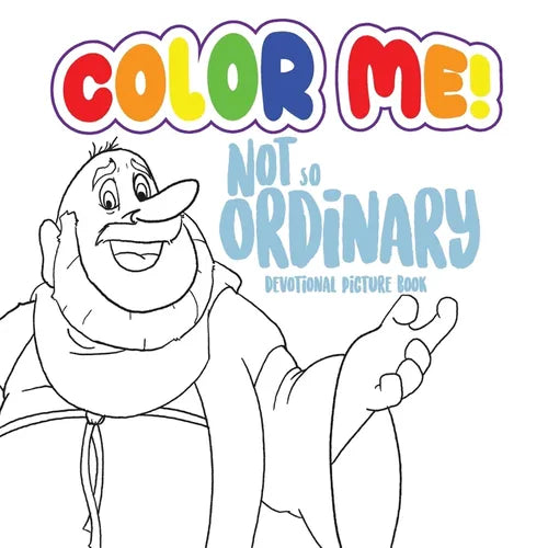 Color Me: Not So Ordinary Devotional Picture Book - Paperback