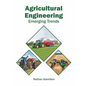 Agricultural Engineering: Emerging Trends - Hardcover