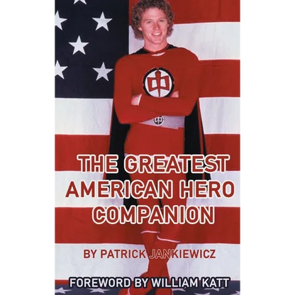 The Greatest American Hero Companion (hardback) - Hardcover
