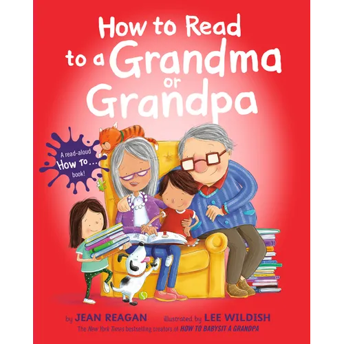 How to Read to a Grandma or Grandpa - Hardcover