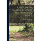 A History Of Preston County, West Virginia, Part 2 - Paperback