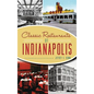 Classic Restaurants of Indianapolis - Hardcover