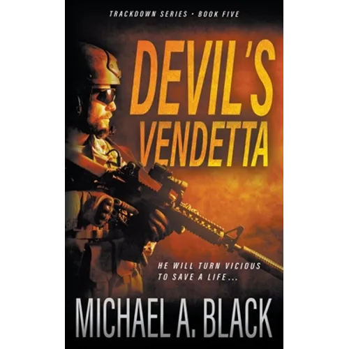 Devil's Vendetta: A Steve Wolf Military Thriller - Paperback
