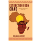 Extraction From Chad - Hardcover
