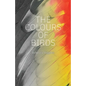 The Colours of Birds - Paperback