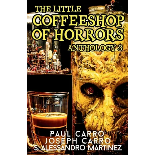 The Little Coffeeshop of Horrors Anthology 3 - Paperback
