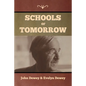 Schools of Tomorrow - Paperback