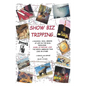 Show Biz Tripping... - Paperback