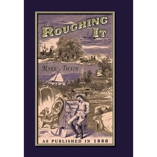 Roughing It - Hardcover