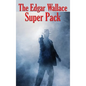 The Edgar Wallace Super Pack - Hardcover