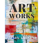 Art Works: Selected Paintings 1985-2022 - Paperback