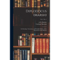 Diplodocus (Marsh): Its Osteology, Taxonomy, and Probable Habits, With a Restoration of the Skeleton; vol. 1 no. 1 - Paperback