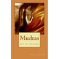 Mudras: the art of healing & spiritual growth - Paperback