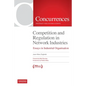 Competition and Regulation in Network Industries: Essays in Industrial Organisation - Paperback