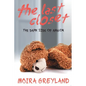 The Last Closet: The Dark Side of Avalon - Paperback