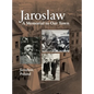 Jaroslaw Book: a Memorial to Our Town - Hardcover