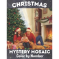 Christmas Mystery Mosaic Color By Number: Christmas Mystery Mosaic For Adults and Kids with Beautiful & Funny Coloring Pages for Relaxation & Stress R - Paperback