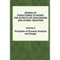 Design of Structures to Resist the Effects of Explosions & Atomic Weapons - Vol.2 Principles of Dynamic Analysis & Design - Paperback