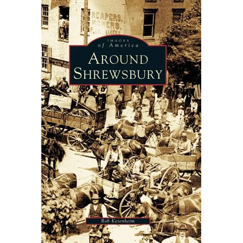 Around Shrewsbury - Hardcover