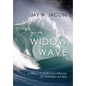 The Widow Wave: A True Courtroom Drama of Tragedy at Sea - Hardcover