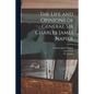 The Life and Opinions of General Sir Charles James Napier - Paperback