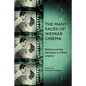 The Many Faces of Weimar Cinema: Rediscovering Germany's Filmic Legacy - Paperback