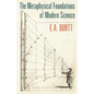 The Metaphysical Foundations of Modern Science - Paperback