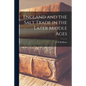 England and the Salt Trade in the Later Middle Ages - Paperback