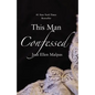 This Man Confessed - Paperback