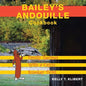 Bailey'S Andouille Cookbook: Family Recipes with a Cajun Smokey Twist - Paperback