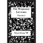 The Workshop Lectures, Volume 1 - Paperback