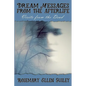 Dream Messages fom the Afterlife: Visits from the Dead - Paperback