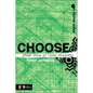 The Choose: Steer Wide of Total Stupidity - Paperback