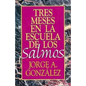 Tres Meses En La Escuela de Los Salmos: Estudio Sobre El Libro de Los Salmos - Paperback