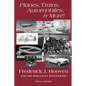 Planes, Trains, Automobiles, & More!: Frederick J. Hooven and His Brilliant Inventions - Paperback
