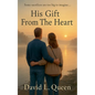 His Gift From The Heart - Paperback