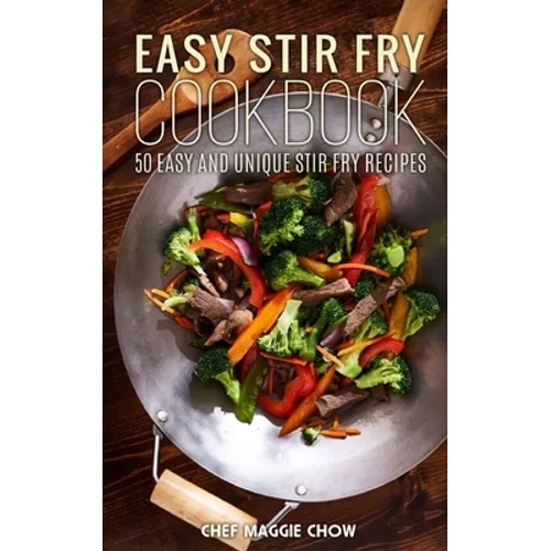 Easy Stir-Fry Cookbook - Paperback