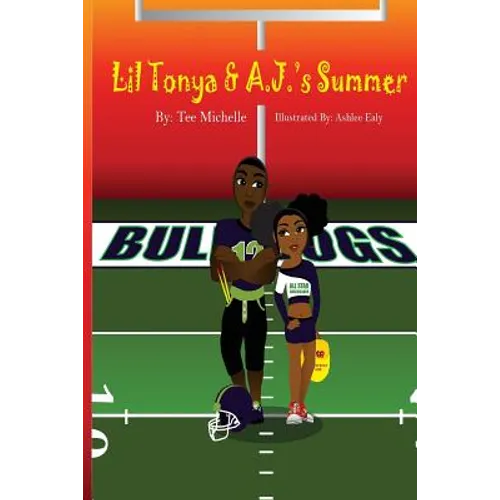 Lil Tonya & A.J.'s Summer - Paperback
