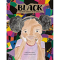 Black: The Many Wonders of My World - Hardcover