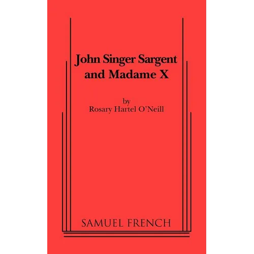 John Singer Sargent and Madame X - Paperback