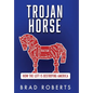 Trojan Horse: How the Left is Destroying America - Hardcover