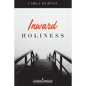 Inward Holiness - Paperback