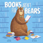 Books Aren't for Bears - Paperback