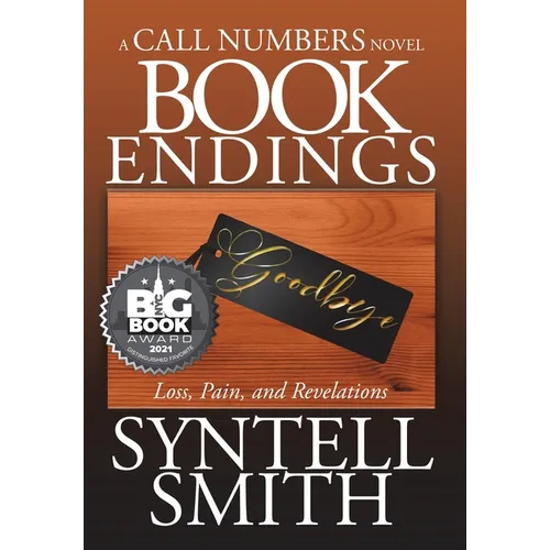 Book Endings - A Call Numbers novel: Loss, Pain, and Revelations - Hardcover