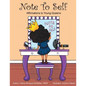 Note to Self: Affirmations to Young Queens - Paperback
