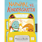 Narwhal vs. Kindergarten - Hardcover