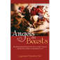 Angels and Beasts: The Relationship Between the Four Living Creatures and the Four Riders in Revelation 6:1-8 - Paperback
